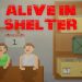 Download Alive In Shelter v14.5.5 MOD APK [Dinheiro Infinito / DLC +18]