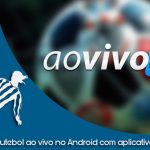 Download Ao vivo na Tv v3.2 APK – Tv Online, Futebol ao vivo e muito mais (Atualizado 2018)