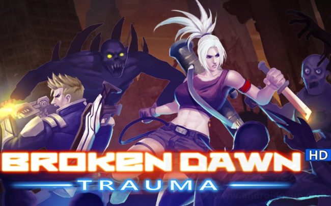 Download Broken Dawn Trauma HD v1.7.7 MOD APK – DINHEIRO INFINITO
