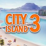 Download City Island 3 Building Sim v3.7.1 MOD APK [Dinheiro Infinito]