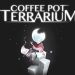 Download Coffee Pot Terrarium v1.0.4 Apk Full