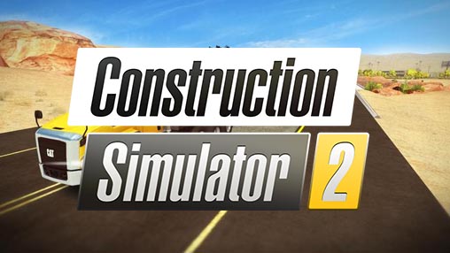 Download Construction Simulator 2 v2.1.2219 MOD APK [Dinheiro Infinito]