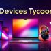 devices-tycoon-v4-0-2-mod-apk-dinheiro-infinito