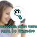 Download Dica – Como descobrir quem visitou sua foto de perfil do WhatsApp.
