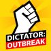 Download Dictator: Outbreak v1.5.5 MOD APK [Money]