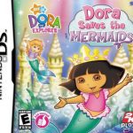 Download Dora the Explorer: Dora Saves the Mermaids