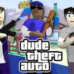 Download Dude Theft Wars v0.9.1.1a MOD APK [Dinheiro Infinito]