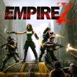Download Empire Z v1.1.4 MOD APK [Money]