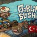 Download Goblin Sushi v0.5.1 FULL APK – VERSÃO COMPLETA