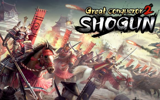 Download Great Conqueror 2 Shogun v3.2.2 MOD APK – DINHEIRO INFINITO