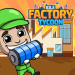 Download Idle Factory Tycoon (MOD, Unlimited Coins) 2.24.0