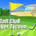 Download Idle Golf Club Manager Tycoon v0.9.0 MOD APK [Dinheiro Infinito]