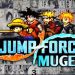 Download Jump Force Mugen v11 APK – Download Android 2023