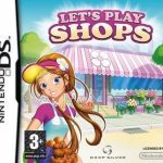 let-s-play-shops