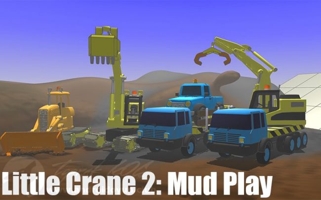 Download Little Crane 2 Mud Play v2.02 FULL APK – VERSÃO COMPLETA