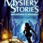 Download Mystery Stories - Mountains Of Madness