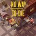 Download No Way To Die Survival v1.33 MOD APK [Dinheiro / Craft Infinito]