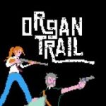 Download Organ Trail: Director's Cut (MOD, unlimited money) 2.0.4