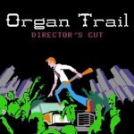 Download Organ Trail: Director’s Cut v2.0.5 Apk [Mega Mod]