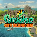 Download Paradise City Island Sim v2.4.11 MOD APK [Dinheiro Infinito]