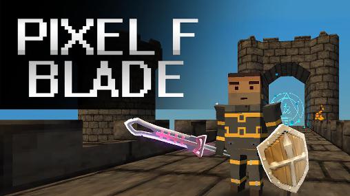 Download PIXEL F BLADE v4.3 MOD APK [Money]