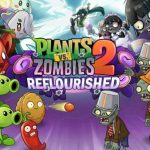 Download Plants vs Zombies 2 Reflourished v1.4.2 MOD APK – DINHEIRO INFINITO