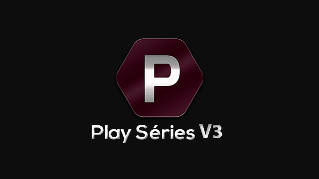 Download Play Séries V3 v3.9.4 APK – Novo app para assistir séries grátis