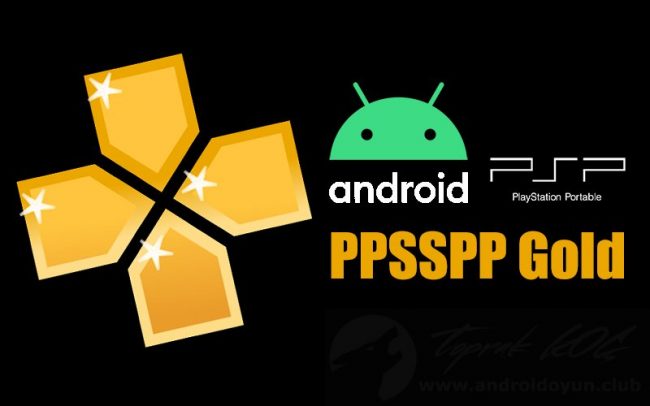 Download PPSSPP Gold APK – Android Cihazlarda PSP Oyunlarını Oynamak