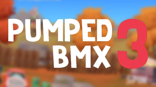 Download Pumped BMX 3 v1.0.3 Apk Full