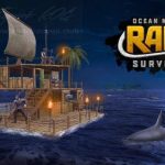 Download Raft Survival Ocean Nomad v2.9.4 MOD APK – DINHEIRO INFINITO
