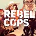 Download Rebel Cops v1.6 MOD APK [Dinheiro Infinito]
