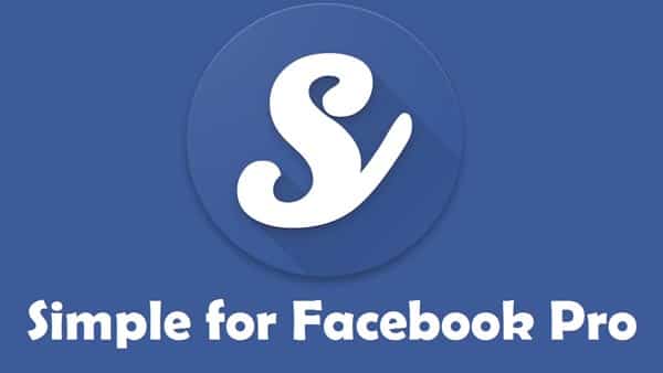Download Simple for Facebook Pro v3.5.5 APK – Tenha Facebook e Messenger integrado em um único aplicativo