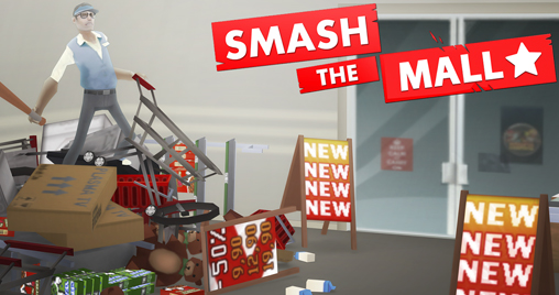 Download Smash the Mall – Anti-stress! v1.1.18 MOD APK [Money]