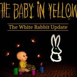 Download The Baby In Yellow v2.2.5 MOD APK [Tudo Desbloqueado]