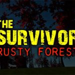 Download The Survivor Rusty Forest v1.5.2 MOD APK [Itens Ilimitados]