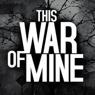 Download This War of Mine (MOD, Unlocked) 1.6.9