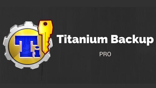 Download Titanium Backup PRO ★ root v7.6.1 Apk Full