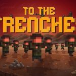 Download To The Trenches v1.8.12 MOD APK – DINHEIRO INFINITO