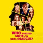 who-muted-uncle-marcus-v1-3-full-apk-versao-completa