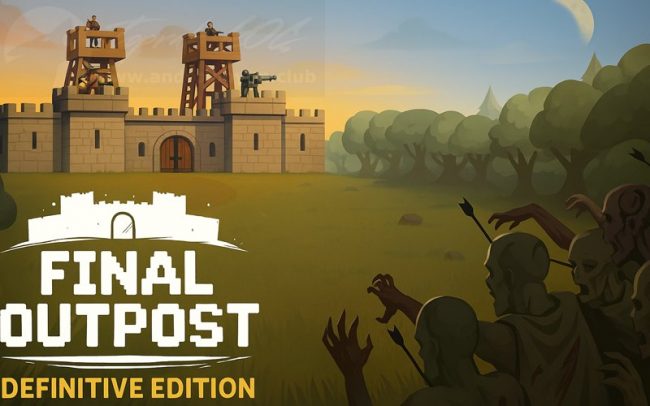 Download Final Outpost Definitive v2.3.39 MOD APK – MEGA MODIFICADO