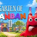 Download Garten of Banban 2 v1.0.18 FULL APK – VERSÃO COMPLETA