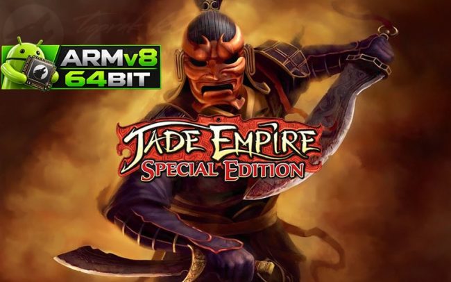 Download Jade Empire Special Edition v1.0.0.1432.AOC FULL APK – VERSÃO COMPLETA